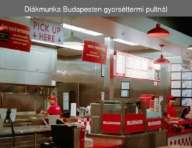 Diákmunka Budapesten gyorséttermi pultnál